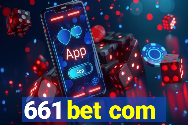 661 bet com